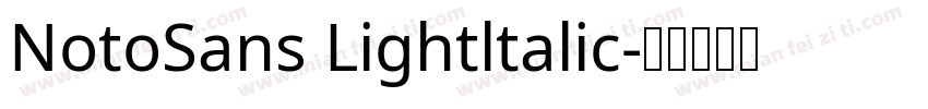 NotoSans Lightltalic字体转换